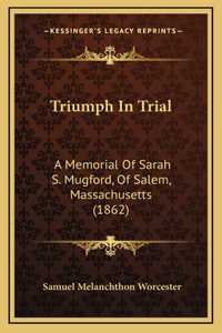 Triumph In Trial