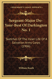 Sergeant-Major Do-Your-Best Of Darkington No. 1