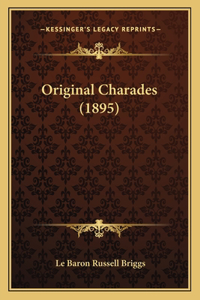 Original Charades (1895)