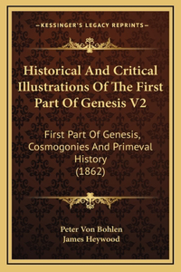 Historical And Critical Illustrations Of The First Part Of Genesis V2