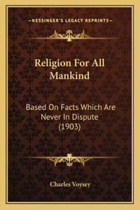Religion For All Mankind
