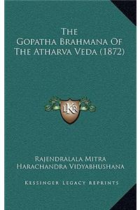 Gopatha Brahmana Of The Atharva Veda (1872)
