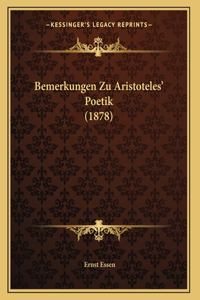 Bemerkungen Zu Aristoteles' Poetik (1878)