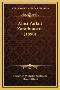 Ainsi Parlait Zarathoustra (1898)