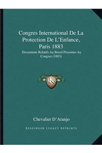Congres International de la Protection de l'Enfance, Paris 1883