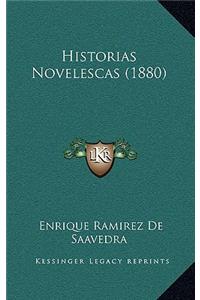 Historias Novelescas (1880)