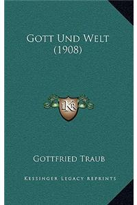 Gott Und Welt (1908)