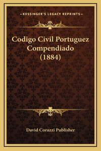 Codigo Civil Portuguez Compendiado (1884)