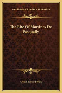 Rite Of Martines De Pasqually