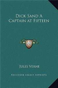Dick Sand A Captain at Fifteen
