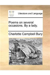 Poems on Several Occasions. by a Lady.