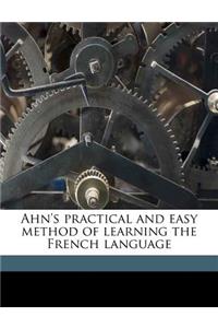 Ahn's Practical and Easy Method of Learning the French Language