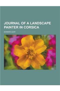 Journal of a Landscape Painter in Corsica
