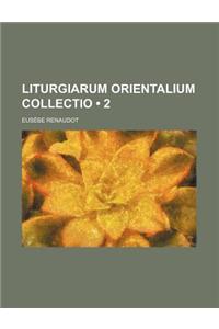 Liturgiarum Orientalium Collectio (2)