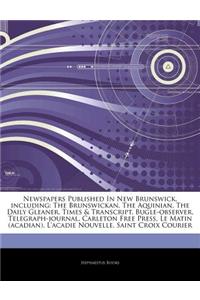 Articles on Newspapers Published in New Brunswick, Including