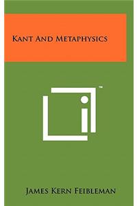 Kant and Metaphysics