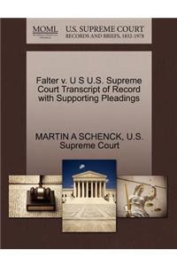 Falter V. U S U.S. Supreme Court Transcript of Record with Supporting Pleadings