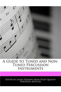 A Guide to Tuned and Non-Tuned Percussion Instruments