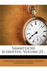 Gotthold Ephraim Lessings Sammtliche Schriften.