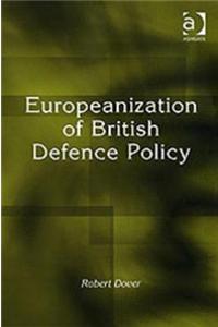 Europeanization of British Defence Policy