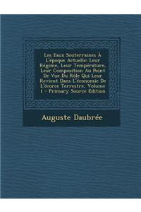Les Eaux Souterraines A L'Epoque Actuelle
