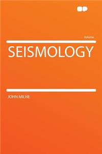 Seismology