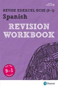 Pearson REVISE Edexcel GCSE (9-1) Spanish Revision Workbook