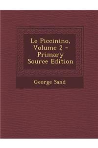 Le Piccinino, Volume 2 - Primary Source Edition
