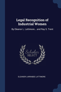 Legal Recognition of Industrial Women
