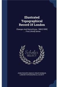 Illustrated Topographical Record Of London