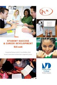 Student Success and Career Development: A Second Custom Edition for Miami Dade College North Campus