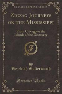Zigzag Journeys on the Mississippi