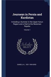 Journeys in Persia and Kurdistan