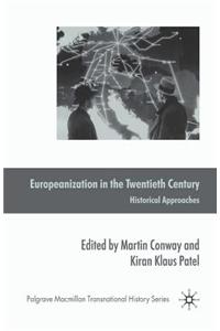 Europeanization in the Twentieth Century