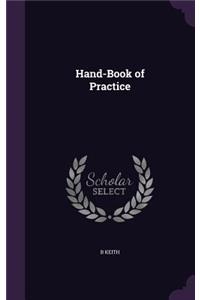Hand-Book of Practice