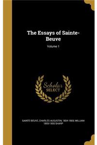 The Essays of Sainte-Beuve; Volume 1
