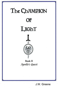 Champion of Light, Book II