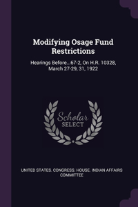 Modifying Osage Fund Restrictions
