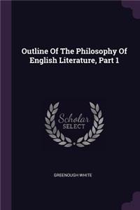 Outline Of The Philosophy Of English Literature, Part 1