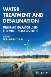 Water Treatment and Desalination