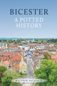 Bicester: A Potted History