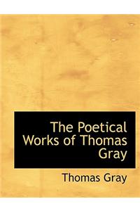 The Poetical Works of Thomas Gray