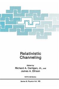 Relativistic Channeling