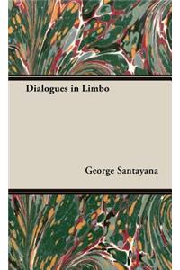 Dialogues in Limbo