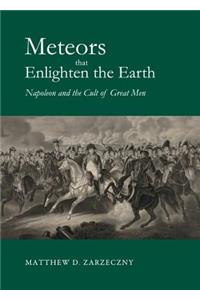 Meteors that Enlighten the Earth