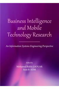 Business Intelligence and Mobile Technology Research: An Information Systems Engineering Perspective