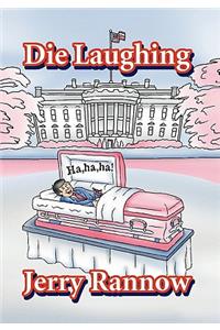 Die Laughing