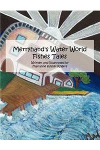 Merryhand's Water World Fishes Tales