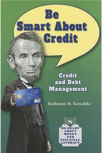 Be Smart about Credit