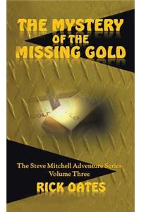 The Mystery of the Missing Gold